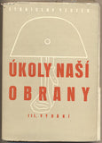 YESTER; STANISLAV: ÚKOLY NAŠÍ OBRANY. - 1936. Politik a armáda. /historie/