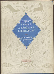 RYPKA; JAN: DĚJINY PERSKÉ A TÁDŽICKÉ LITERATURY. - 1956. /historie/