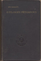KREJČÍ; FRANTIŠEK: O FILOSOFII PŘÍTOMNOSTI. - 1904. Laichterův výbor nejlepších spisů. /filozofie/