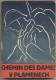 GAUDY; GEORGES: CHEMIN DES DAMES V PLAMENECH. (Prosinec 1916 - prosinec 1917) - 1929. Vzpomínky chlupáče 57. pěšího pluku. Knihovna rotmistrů.