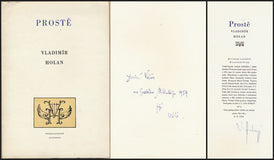 HOLAN; VLADIMÍR: PROSTĚ. - 1954. Dedikace a podpis autora. Spolek českých bibliofilů. Kresby FRANTIŠEK TICHÝ. SEYDL. 1. vyd.