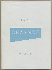 CÉZANNE; PAUL: ČÍST PŘÍRODU. - 2000. De arte.  Uspořádal STANISLAV KOLÍBAL.