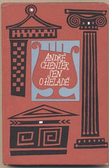 CHÉNIER; ANDRÉ: SEN O HELADĚ. - 1963. Květy poezie.