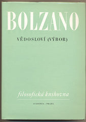 BOLZANO; BERNARD: VĚDOSLOVÍ. - 1981. Filosofická knihovna. Výklad logiky. /filozofie/