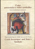 ČESKÁ PANOVNICKÁ A STÁTNÍ SYMBOLIKA. - 2002. Katolog výstavy.