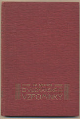 HERITES; FRANTIŠEK: VODŇANSKÉ VZPOMÍNKY. - (1900 - 1910). Podpis autora.