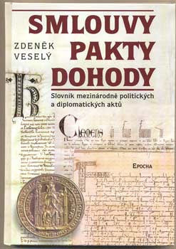 2002. Slovník mezinárodně politických a diplomatických aktů. 