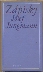 JUNGMANN; JOSEF: ZÁPISKY. - 1973.