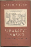 JOHN; JAROMÍR: ŠIBALSTVÍ SVRŠKŮ A JINÉ KRATOCHVÍLE. - 1959. Obálka RICHARD LANDER.