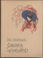 HLOUCHA; JOE: SAKURA VE VICHŘICI - 1932. Ilustrace KADŽIVARA HISAKO. /Japonsko/