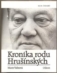 VALTROVÁ; MARIE: KRONIKA RODU HRUŠÍNSKÝCH. - 1994. /divadlo/