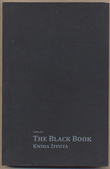THE BLACK BOOK / KNIHA ŽIVOTA. - 2010. /filozofie/