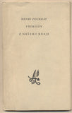 POURRAT; HENRI: PŘÍHODY Z NAŠEHO KRAJE. - 1946. Dřevoryt BOHDAN LACINA. Edice Atlantis.