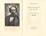 FORSTER; JOHN: DICKENSOVO DĚTSTVÍ. - 1945. Pourova edice. Dřevoryt KAREL ŠTIKA.