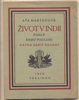 1920. Veraikon. Podpis autora. Výzdoba ZDENKA BRAUNEROVÁ. / Katha Sarit Sagara/