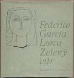 GARCÍA LORCA; FEDERICO: ZELENÝ VÍTR. - 1969. Klub přátel poezie.