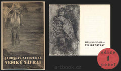 ZATLOUKAL; JAROSLAV: VELIKÝ NÁVRAT. - 1945. 1. vyd. Edice Pečeť. Obálka VÁCLAV ZYKMUND.