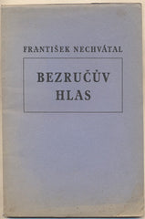 NECHVÁTAL; FRANTIŠEK: BEZRUČŮV HLAS.  - 1940. Kresba ANTONÍN STRNADEL.