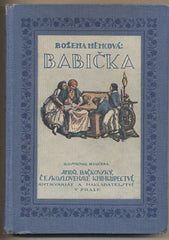 NĚMCOVÁ; BOŽENA: BABIČKA. - 1929. Ilustrace RUDOLF KUČERA.