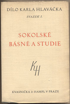 1930. Sokolské básně a studie. Básně. Kritiky.