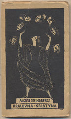 STRINDBERG; AUGUST: KRÁLOVNA KRISTÝNA. - 1922. Obálka VLASTISLAV HOFMAN.