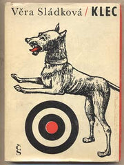 SLÁDKOVÁ; VĚRA: KLEC. - 1969. Obálka KAREL VACA. /60/