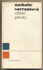 SARRAUTOVÁ; NATHALIE: ZLATÉ PLODY. - 1966. Obálka PAVEL SIVKO. /60/