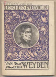 Weyden - LES CHEFS D'OEUVRE DE VAN DER WEYDEN. - Paris. /10/