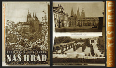WENIG; ADOLF - SUDEK; JOSEF: NÁŠ HRAD.  - 1948. Fotografie JOSEF SUDEK.
