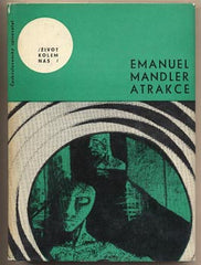 MANDLER; EMANUEL: ATRAKCE. - 1966. Život kolem nás. /60/