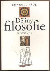 RÁDL; EMANUEL: DĚJINY FILOSOFIE II. NOVOVĚK. - 1999. /filozofie/