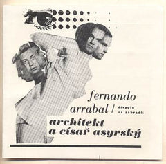 ARRABAL; FERNANDO: ARCHITEKT A CÍSAŘ ASYRSKÝ. - 1969. Divadlo Na zábradlí. JAROSLAV GILLAR; úprava /fotomontáž/ LIBOR FÁRA  /Divadelní programy/60/