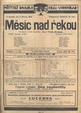 ŠRÁMEK; FRÁŇA: MĚSÍC NAD ŘEKOU. - 1922. Divadelní leták. /divadlo/