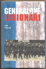 FIDLER; JIŘÍ: GENERÁLOVÉ LEGIONÁŘI. - 1999. Podpis autora.
