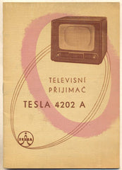 TELEVIZNÍ PŘIJÍMAČ TESLA. - Televize Návod na obsluhu. /technika/