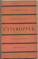 TAUFER; FR.; BENEŠ-BUCHLOVAN; B.; MARTÍNEK; V.; VESELÝ; A.: ČTVEROZVUK. - 1926.