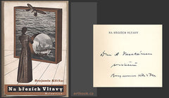 KLIČKA; BENJAMIN: NA BŘEZÍCH VLTAVY. - 1942. Podpis autora. Fotomontážní obálka. REZERVACE