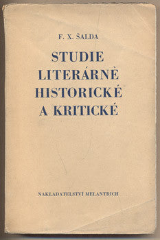 1937. Dílo F. Šaldy.