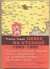 TOMEK; PROKOP: OKRES NA VÝCHODĚ 1960 - 1989. - 2008. Moderní dějiny. /historie/
