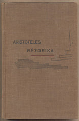 ARISTOTELES: RÉTORIKA. - 1948.  Základní spisy Aristotelovy. /filosofie/