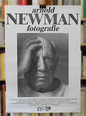 ARNOLD NEWMAN. - 1989. Plakát. 840x600  -  Galerie hlavního města Prahy / Staroměstské radnice.