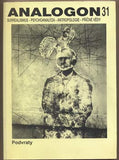 ANALOGON 31-32. PODVRATY / SFÉRA SNU 2001. - 2001. Surrealismus - psychoanalysa - strukturalismus - antropologie - příčné vědy. /Švankmajer/Dryje