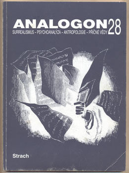 2000. Surrealismus - psychoanalysa - strukturalismus - antropologie - příčné vědy. /Effenberger/Bret