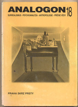 1997. Surrealismus - psychoanalysa - strukturalismus - antropologie - příčné vědy. /Bondy/Švankmajer