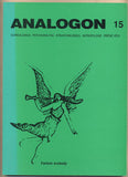 ANALOGON 15. FANTOM SVOBODY. - 1995. Surrealismus - psychoanalysa - strukturalismus - antropologie - příčné vědy. /Pithart/Švankmaj