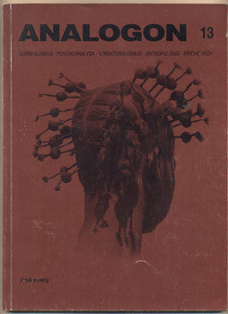 1995. Surrealismus - psychoanalysa - strukturalismus - antropologie - příčné vědy. /Effenberger/Švan