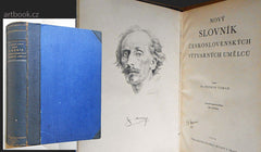 TOMAN; PROKOP: NOVÝ SLOVNÍK ČESKOSLOVENSKÝCH VÝTVARNÝCH UMĚLCŮ. - 1936.  Orig. sign. litografIe MAX ŠVABINSKÝ.