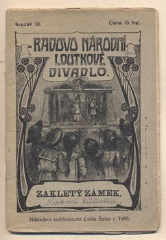(1908). Radovo národní loutkové divadlo. /loutkové divadlo/