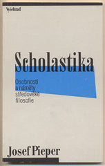PIEPER; JOSEF: SCHOLASTIKA. - 1993. /středověká filosofie/