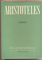ARISTOTELES: TOPIKY. - 1975. Filosofická knihovna. /filosofie/